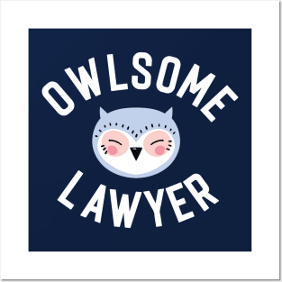 Owlsome Lawyer Pun - Funny Gift Idea Posters and Art